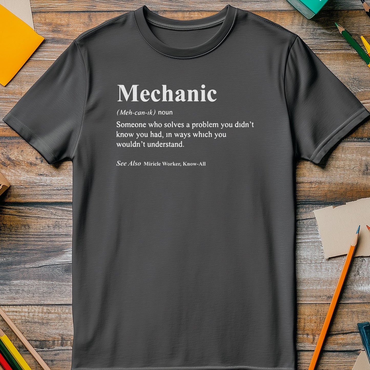 Mechanic-Noun T-Shirt
