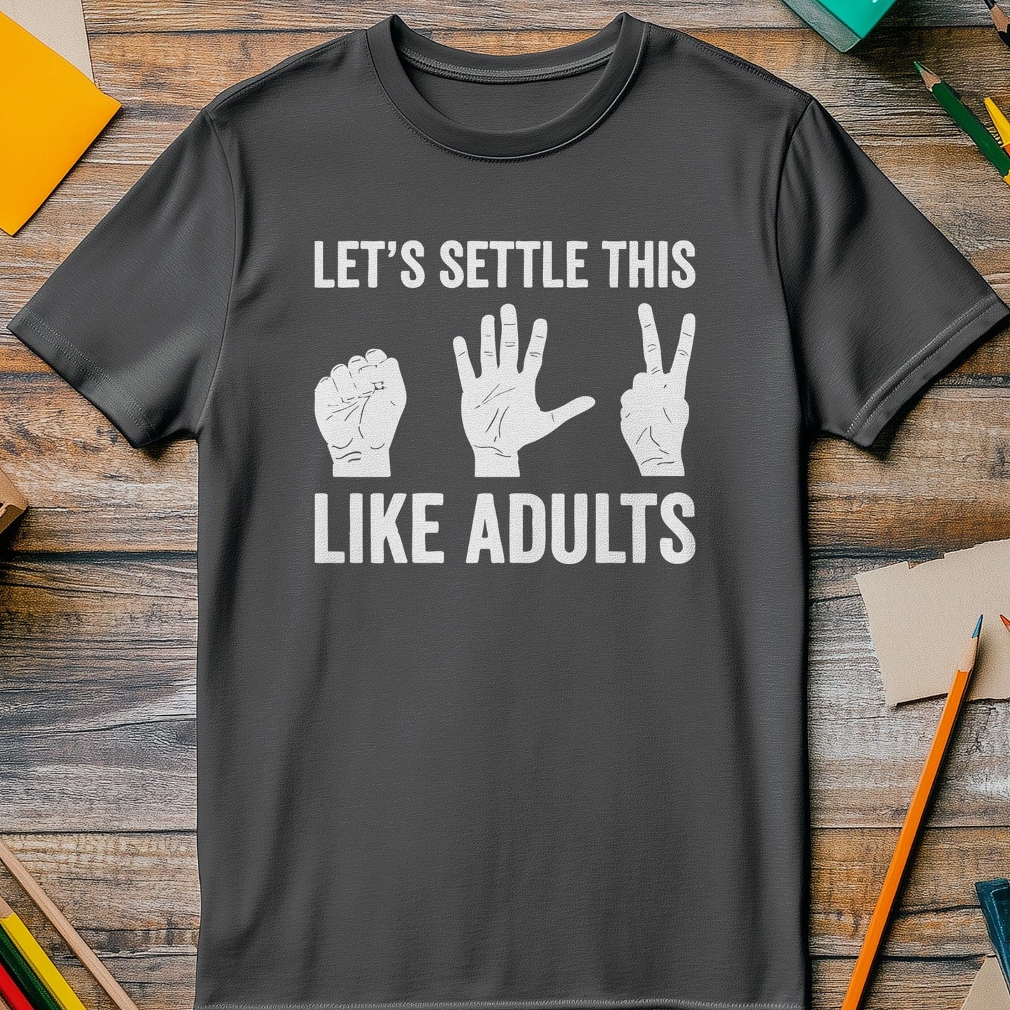 Settle Like Adults 3 T-Shirt - Funny