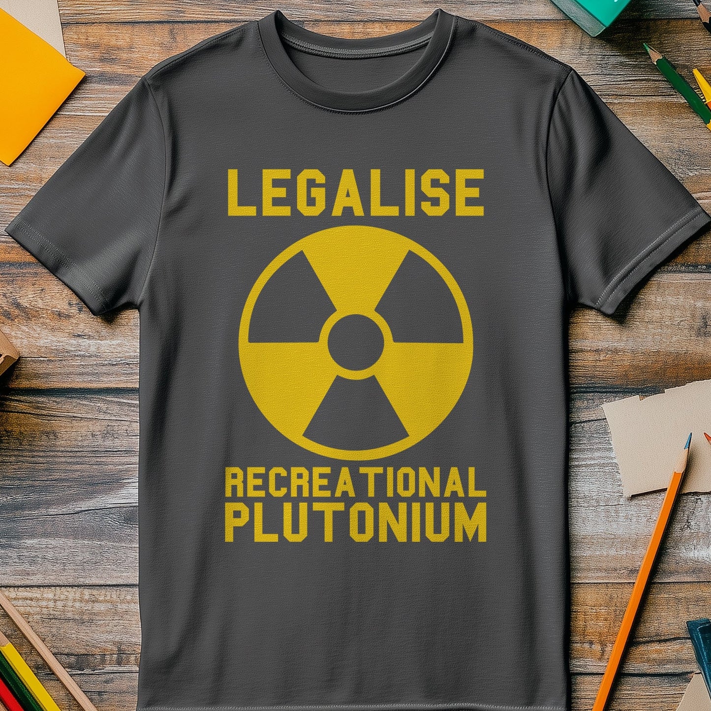 Legalize Plutonium T-Shirt