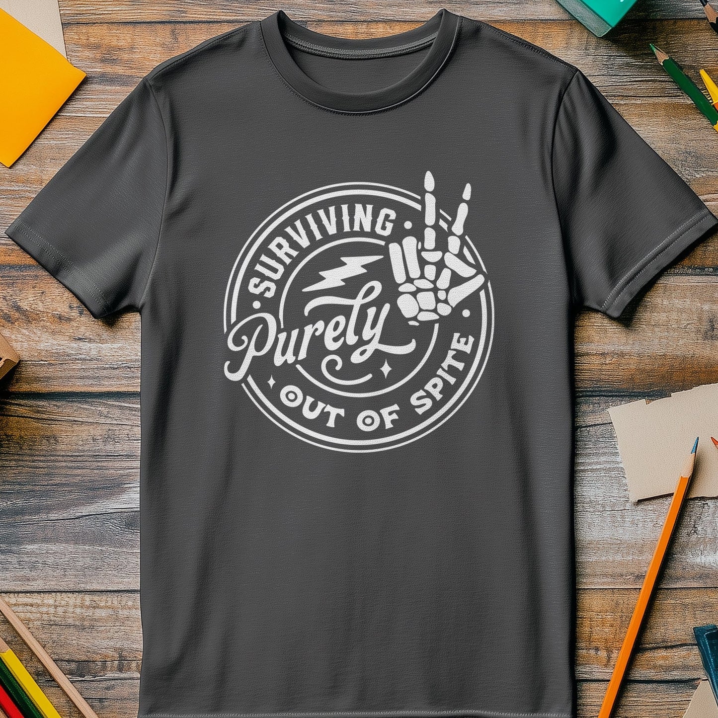 Surviving Purely Out Of Spite T-Shirt Style001