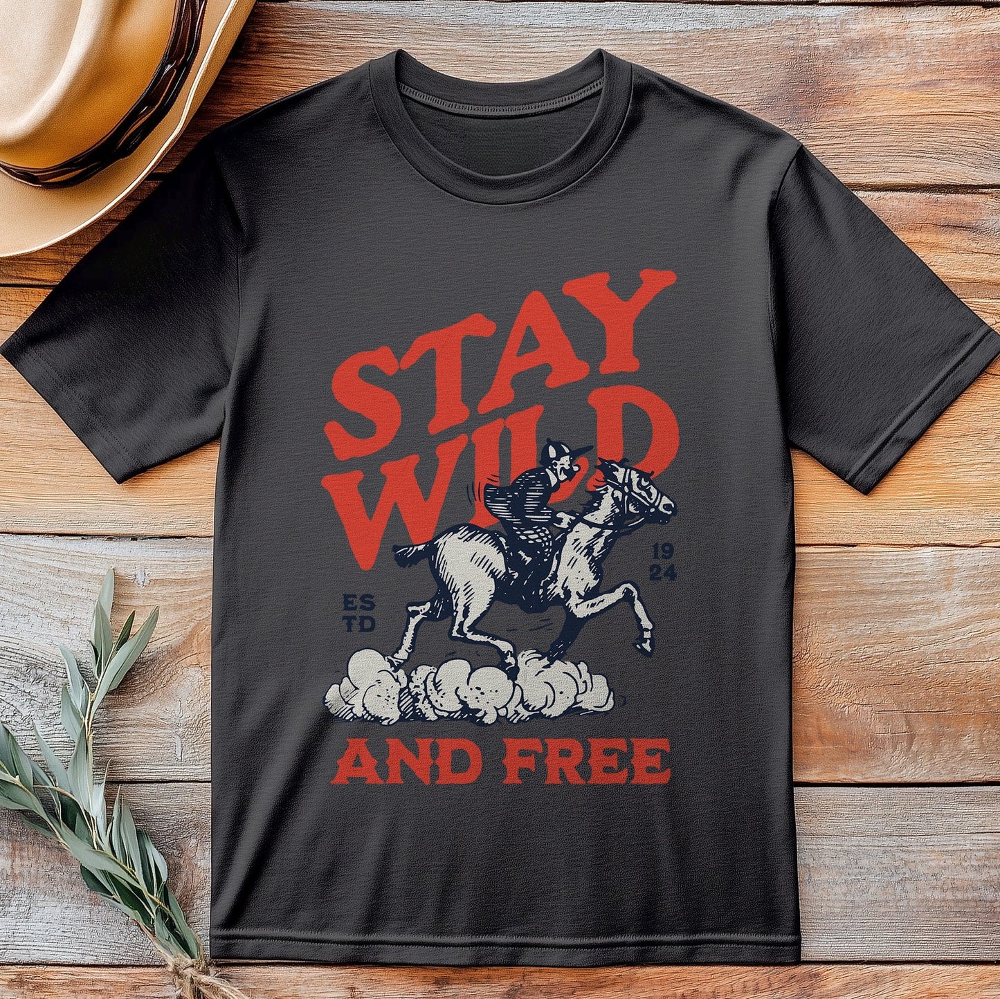 Stay Wild and Free Cowboy T-Shirt -