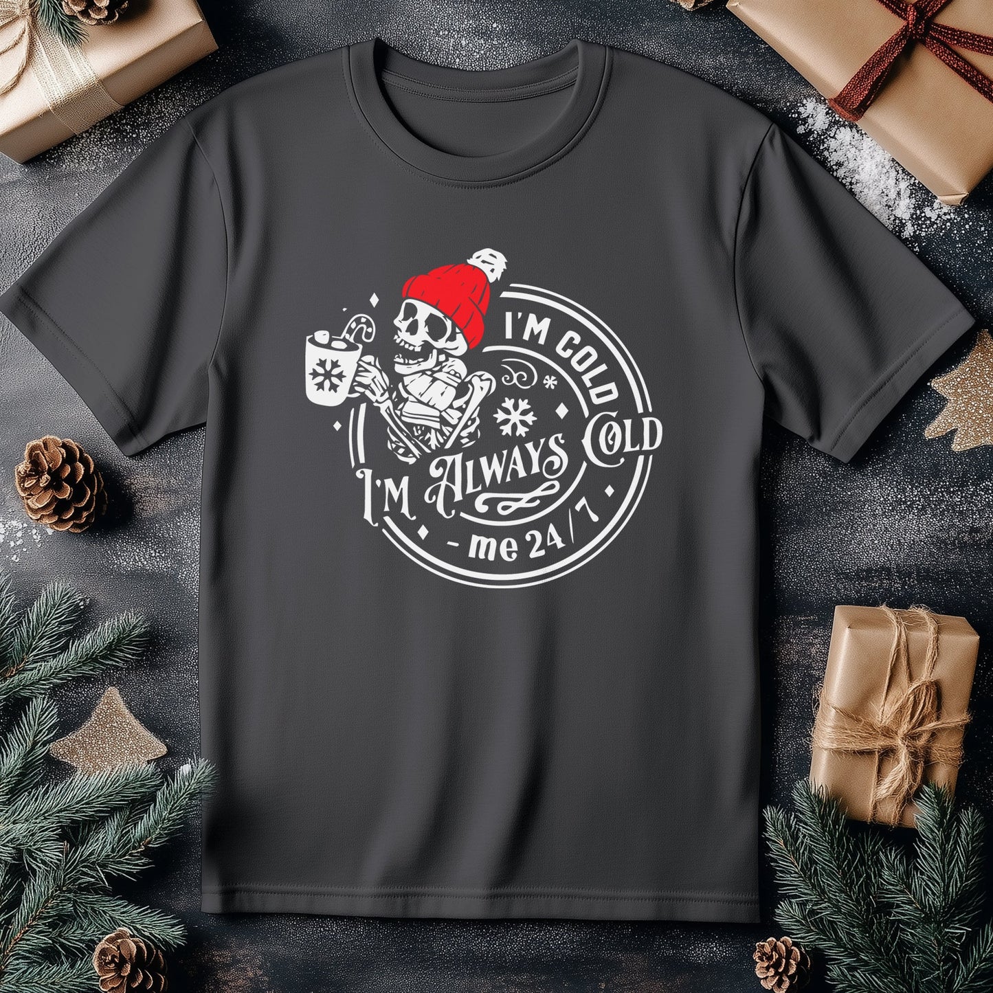 I'm Always Cold Skeleton T-Shirt -