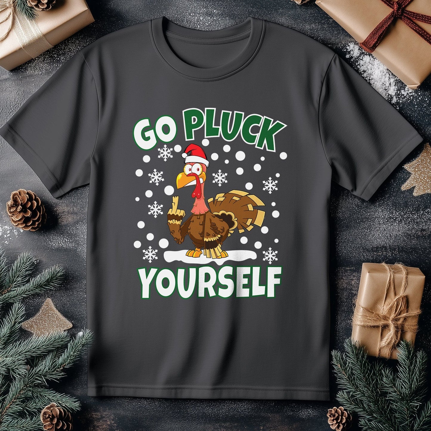 Go Pluck Yourself Turkey T-Shirt -