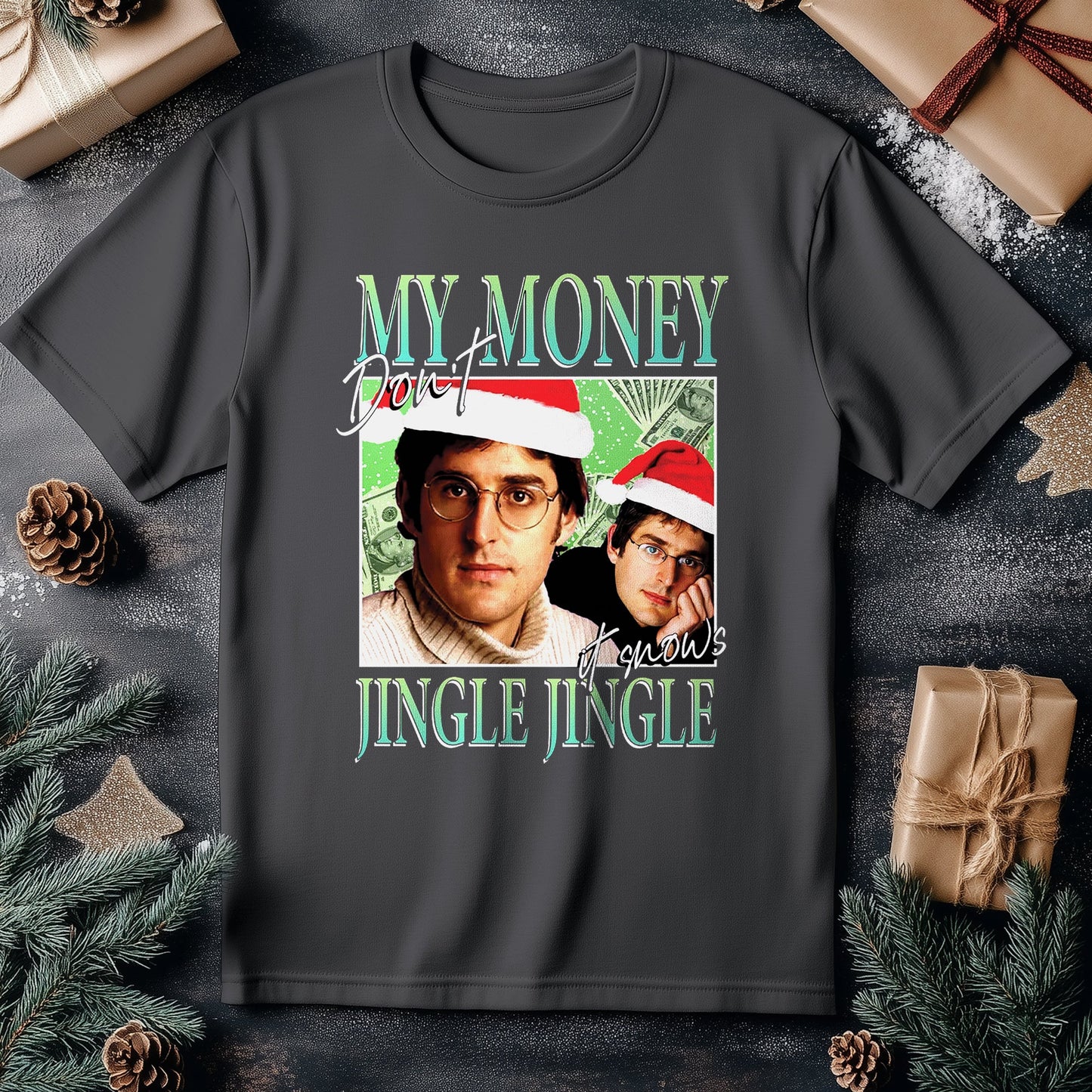 Money Don't Jingle T-Shirt