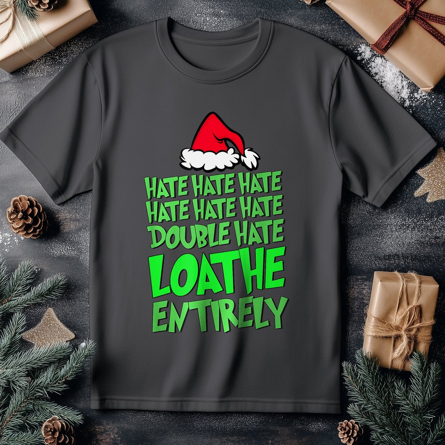 Hate Hate Double Hate Loathe T-shirt