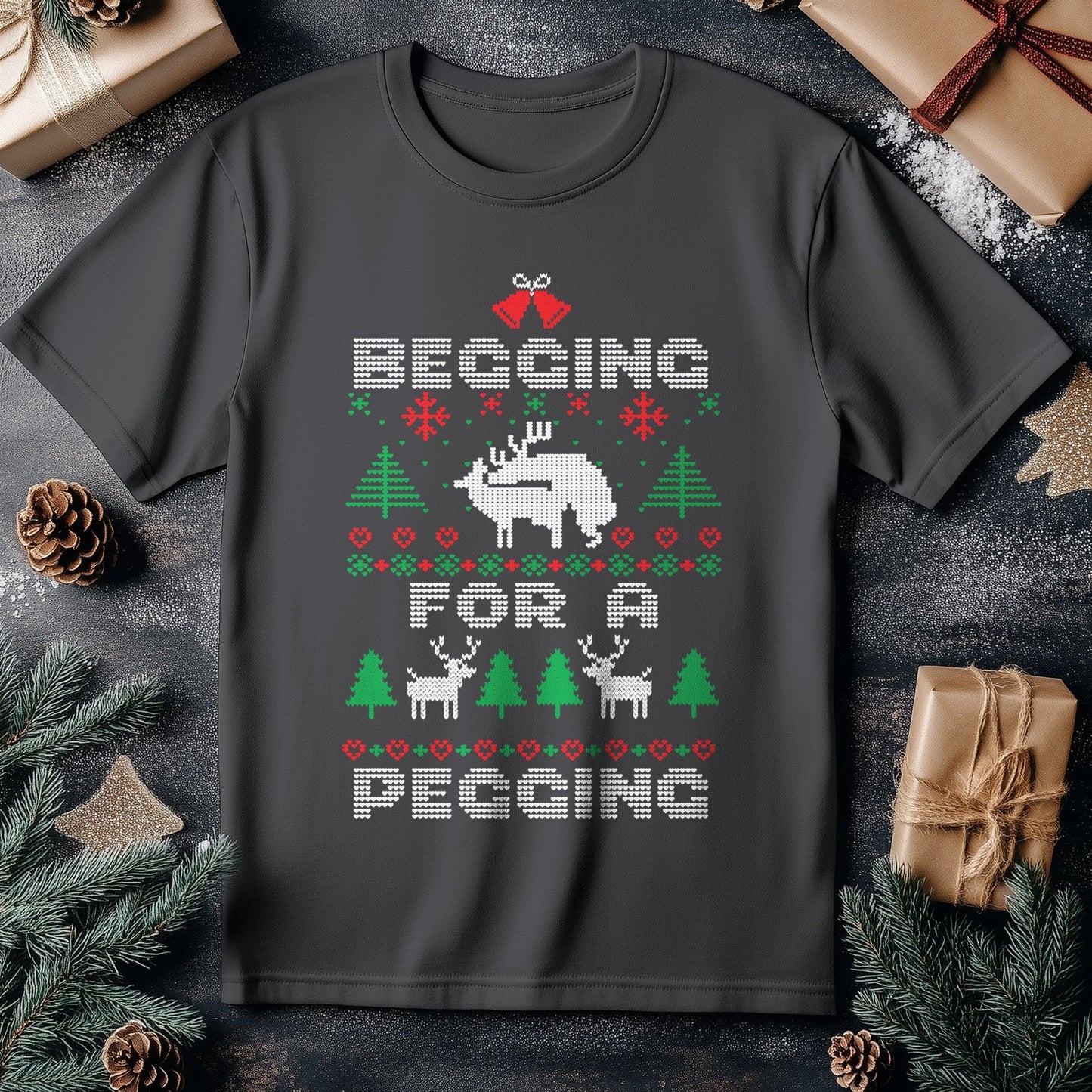 Begging for a Pegging T-Shirt