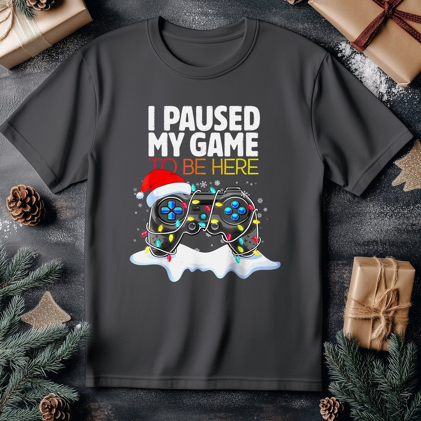 Christmas I Paused My Game T-Shirt