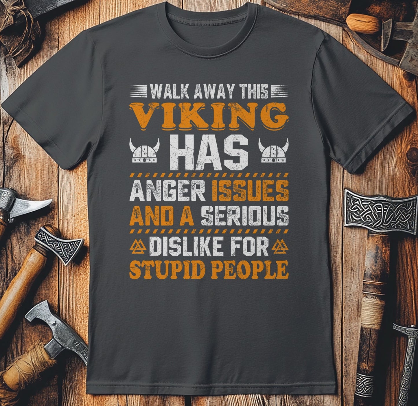Walk Away This Viking T-Shirt