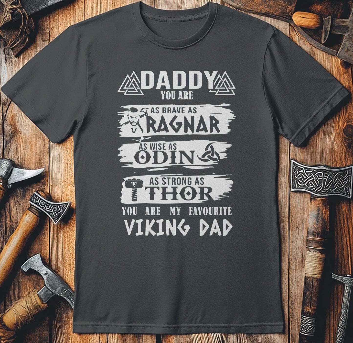 Daddy You Are VIKING DAD T-shirt
