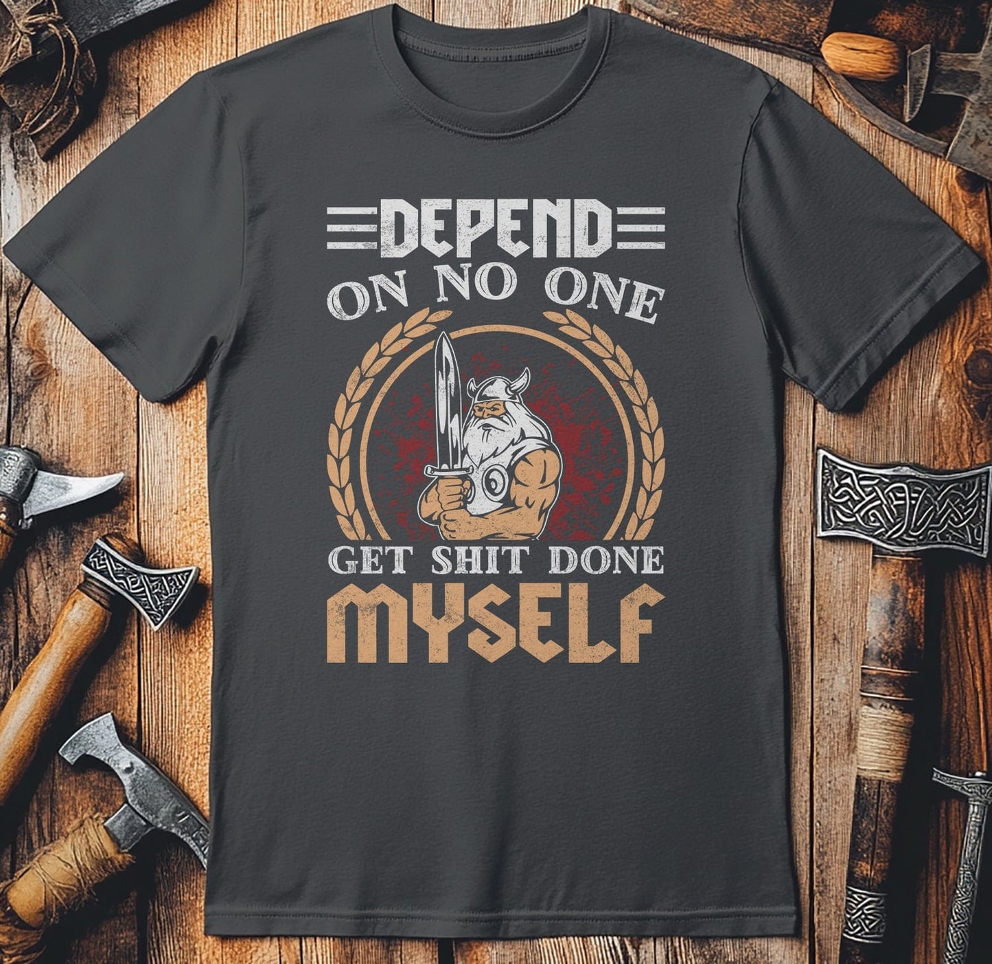 Depend On No One Viking T-shirt
