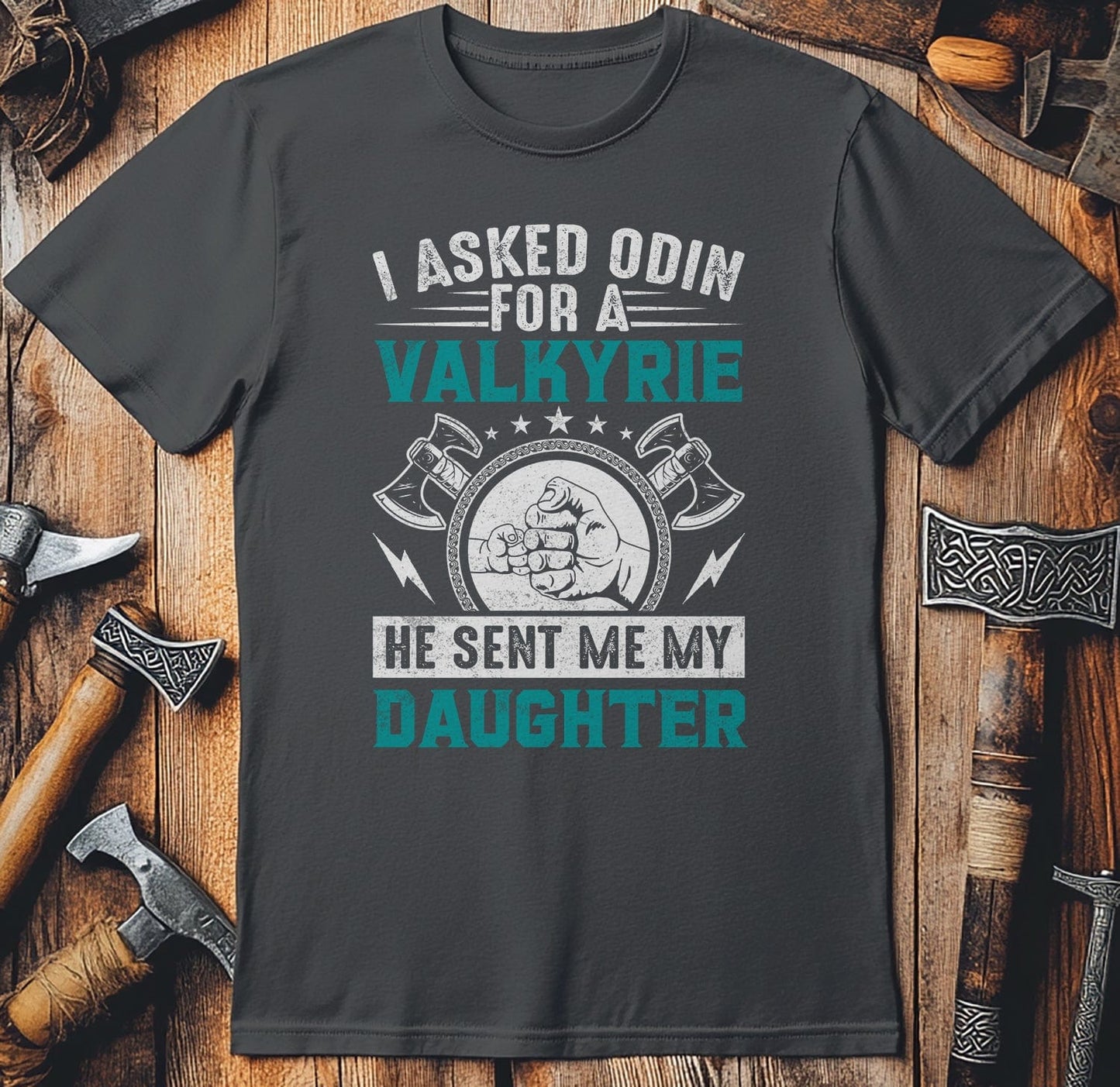 I Asked Odin for a Valkyrie T-shirt