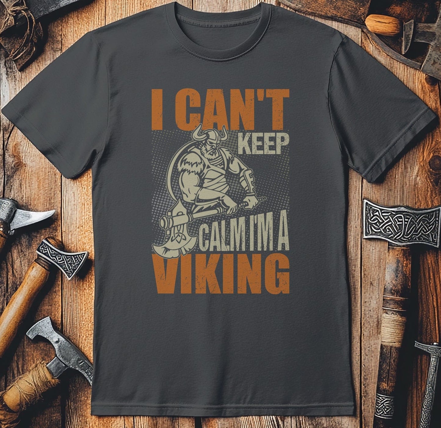 I Cant Keep Calm Im a Viking T-Shirt
