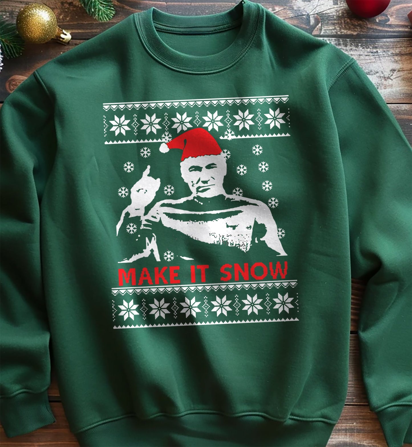 Make It Snow sweatshirt