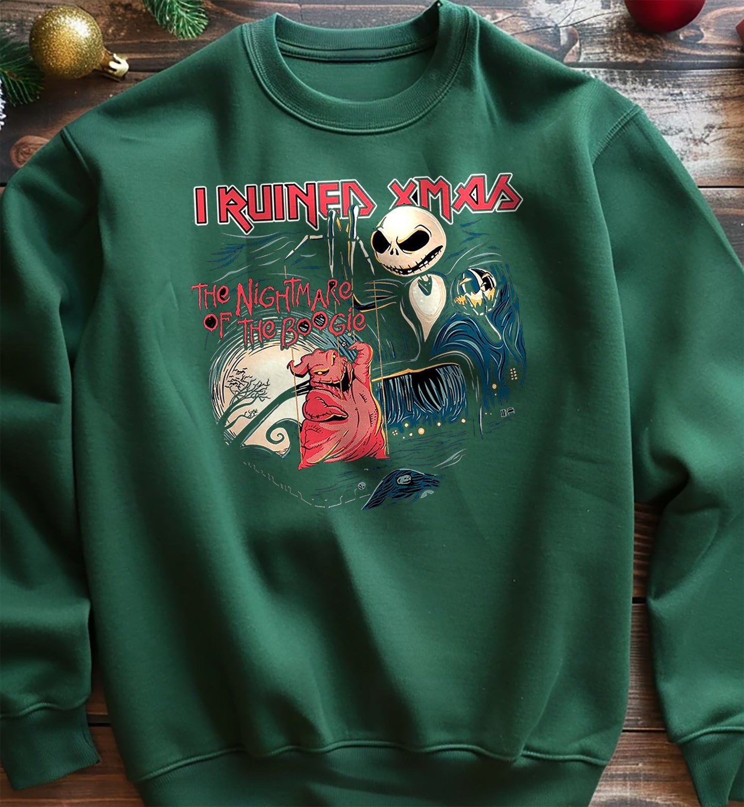 I Ruined Xmas Sweatshirt
