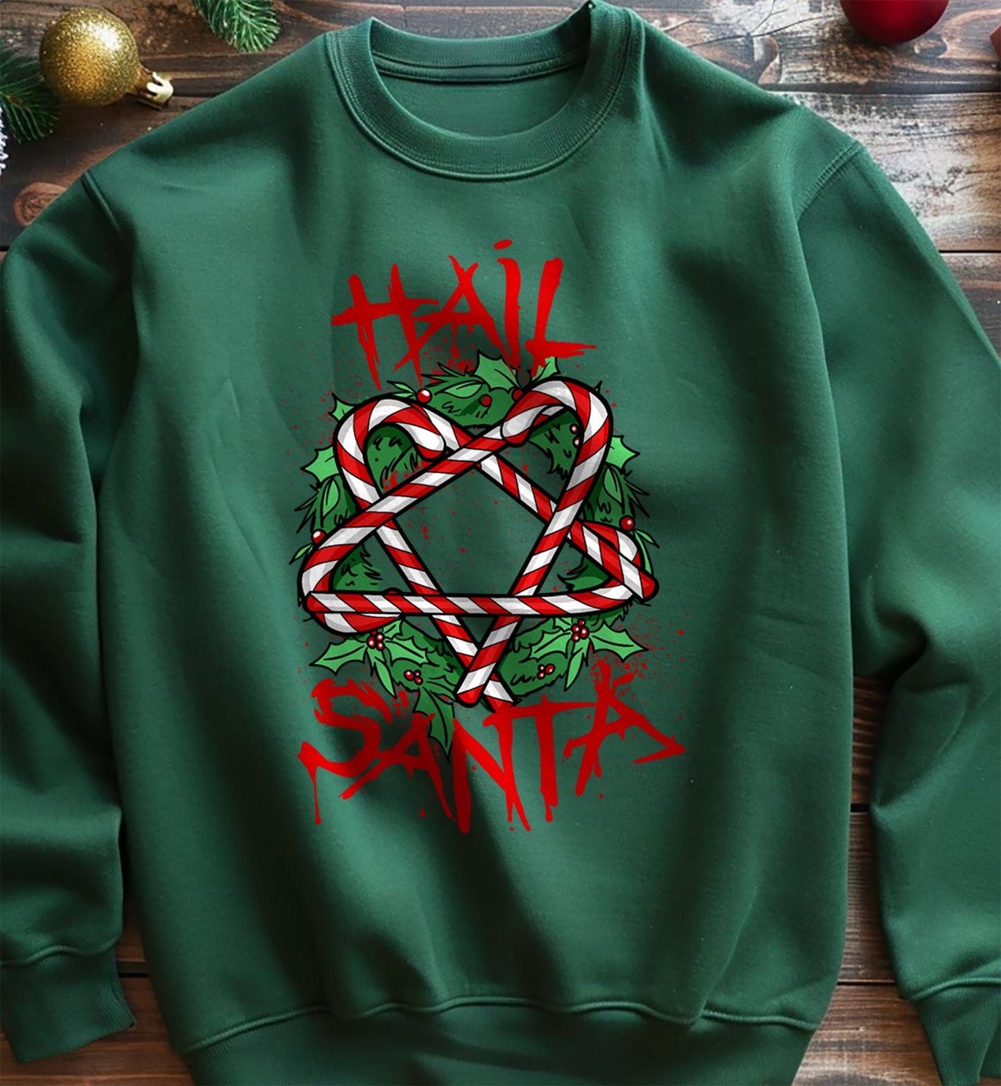 Hail Santa Sweatshirt