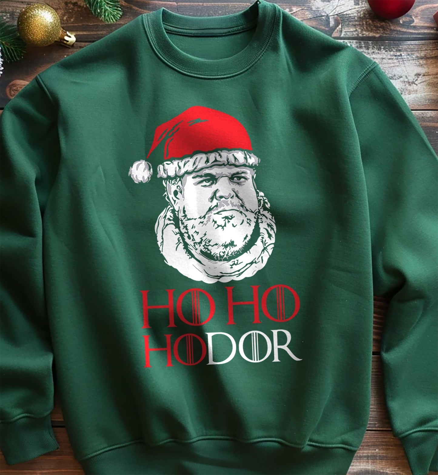 Ho Ho Hodor Sweatshirt