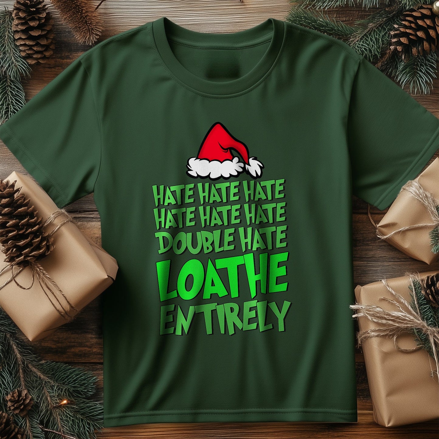 Hate Hate Double Hate Loathe T-shirt