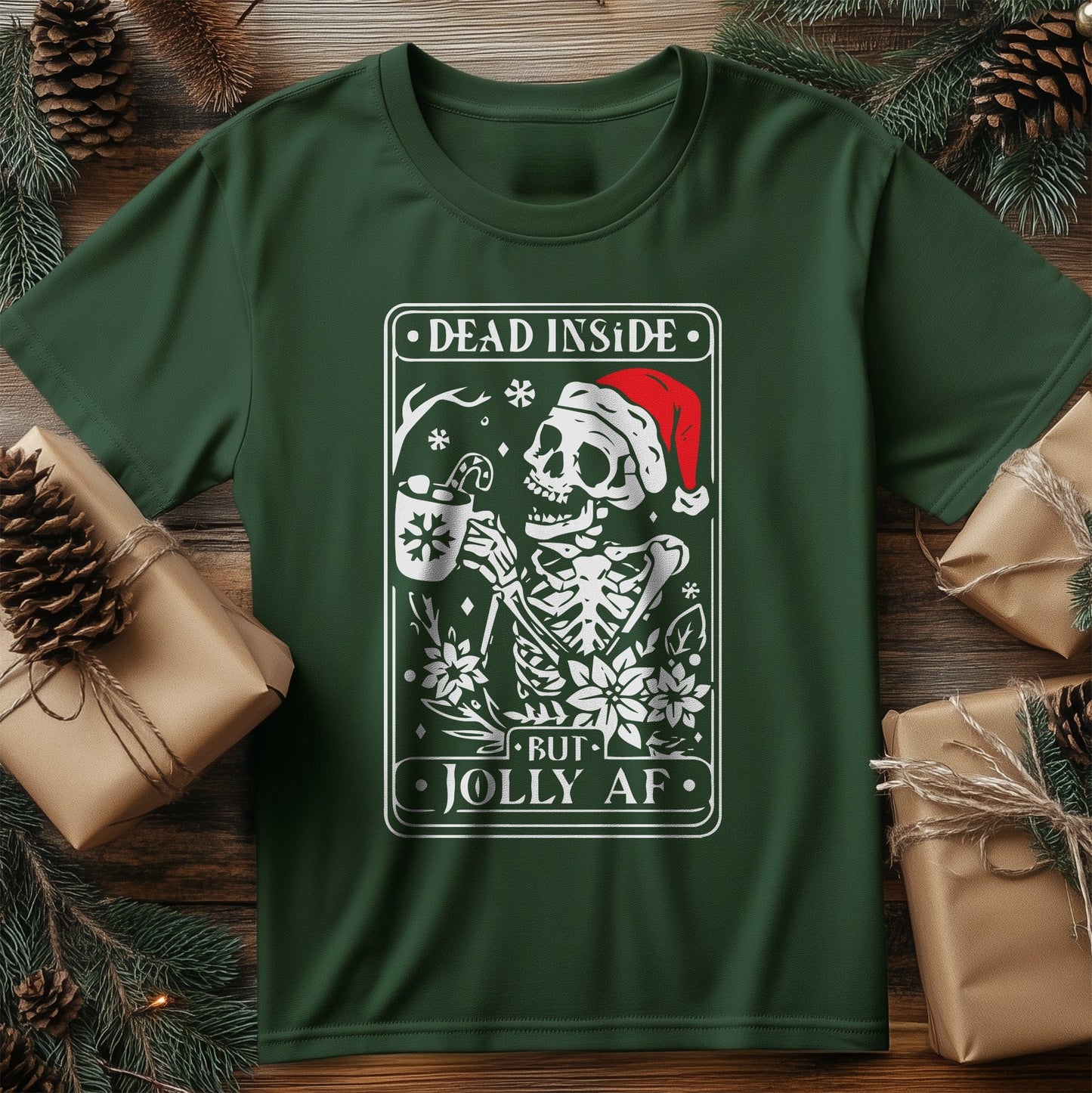 Dead Inside Jolly AF T-Shirt -
