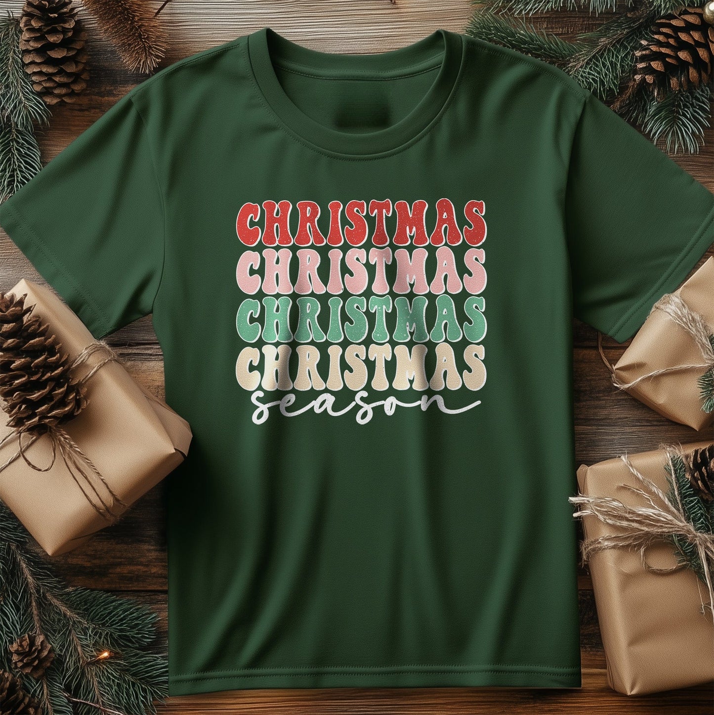Christmas Season T-Shirt: Get