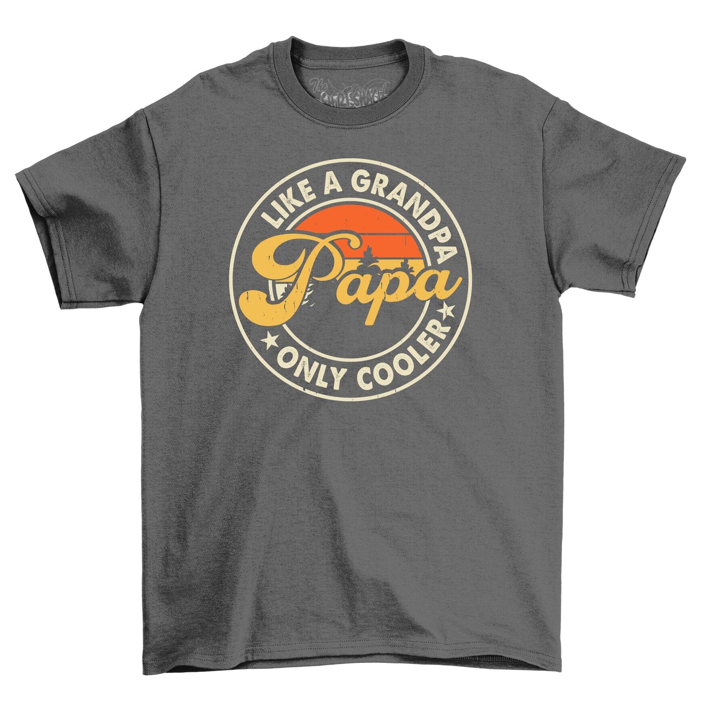 Grandpa Papa Only Cooler T-Shirt