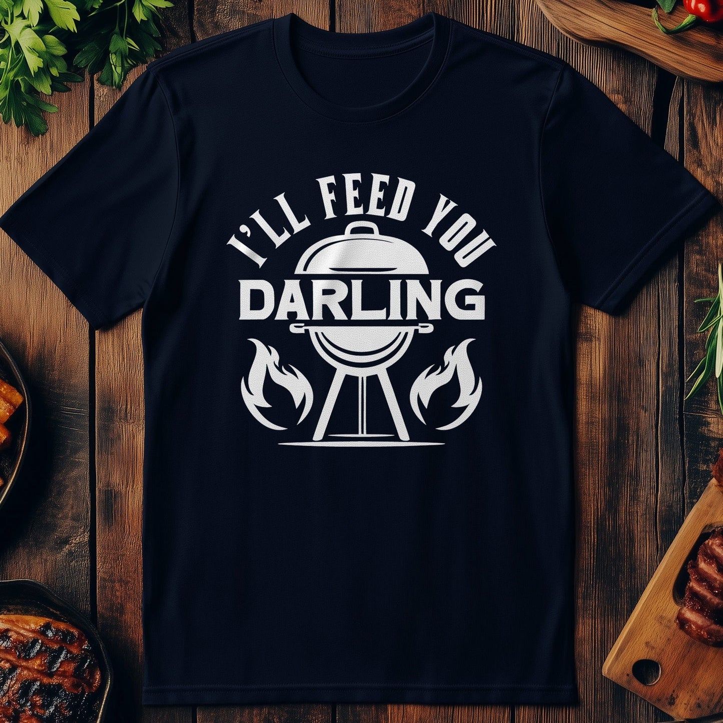 Feed You Darling T-Shirt