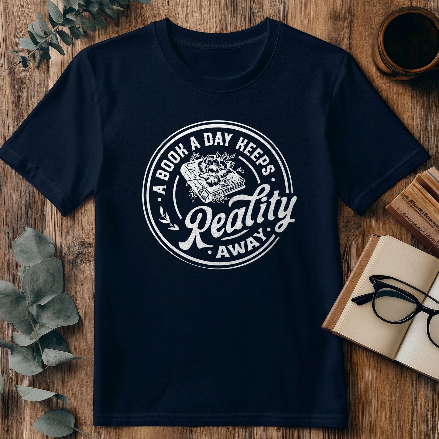 A Book a Day Keeps T-shirt