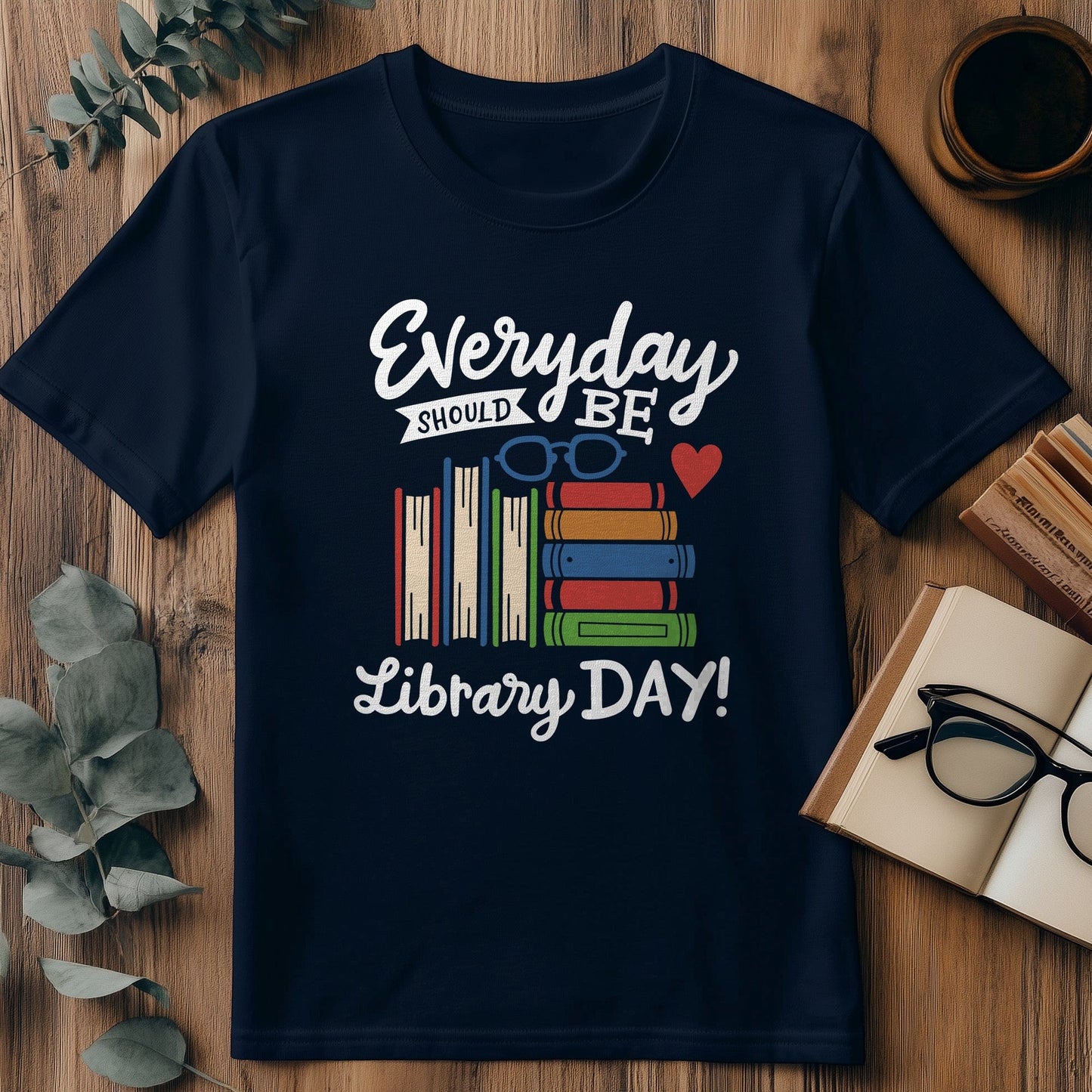Every Day is a Story T-Shirt