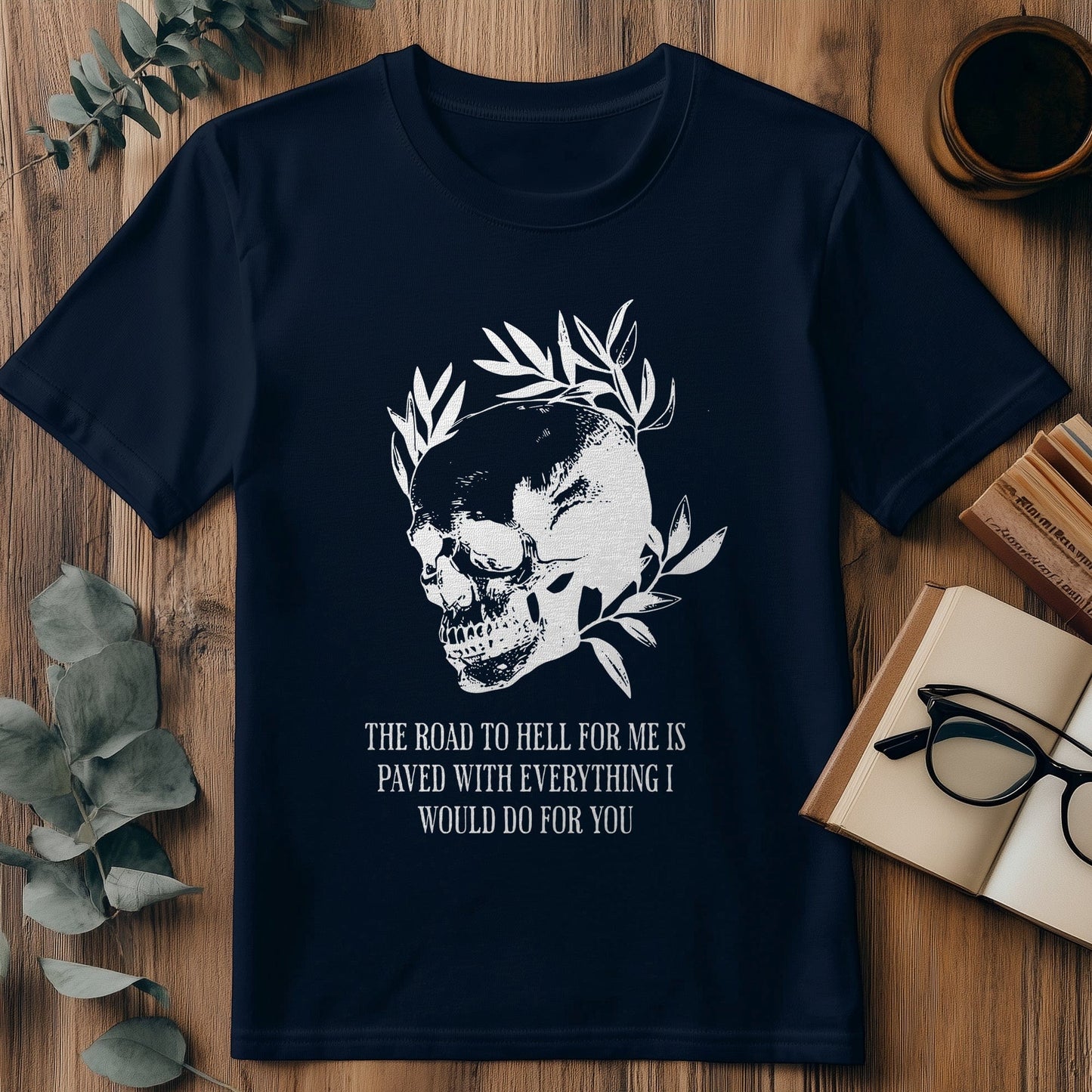 Skull Would Do T-Shirt