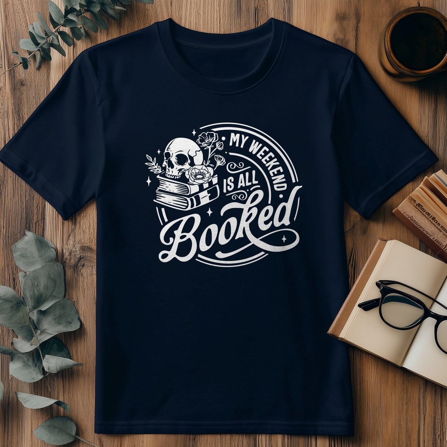 My Weekend is All Wh... T-shirt
