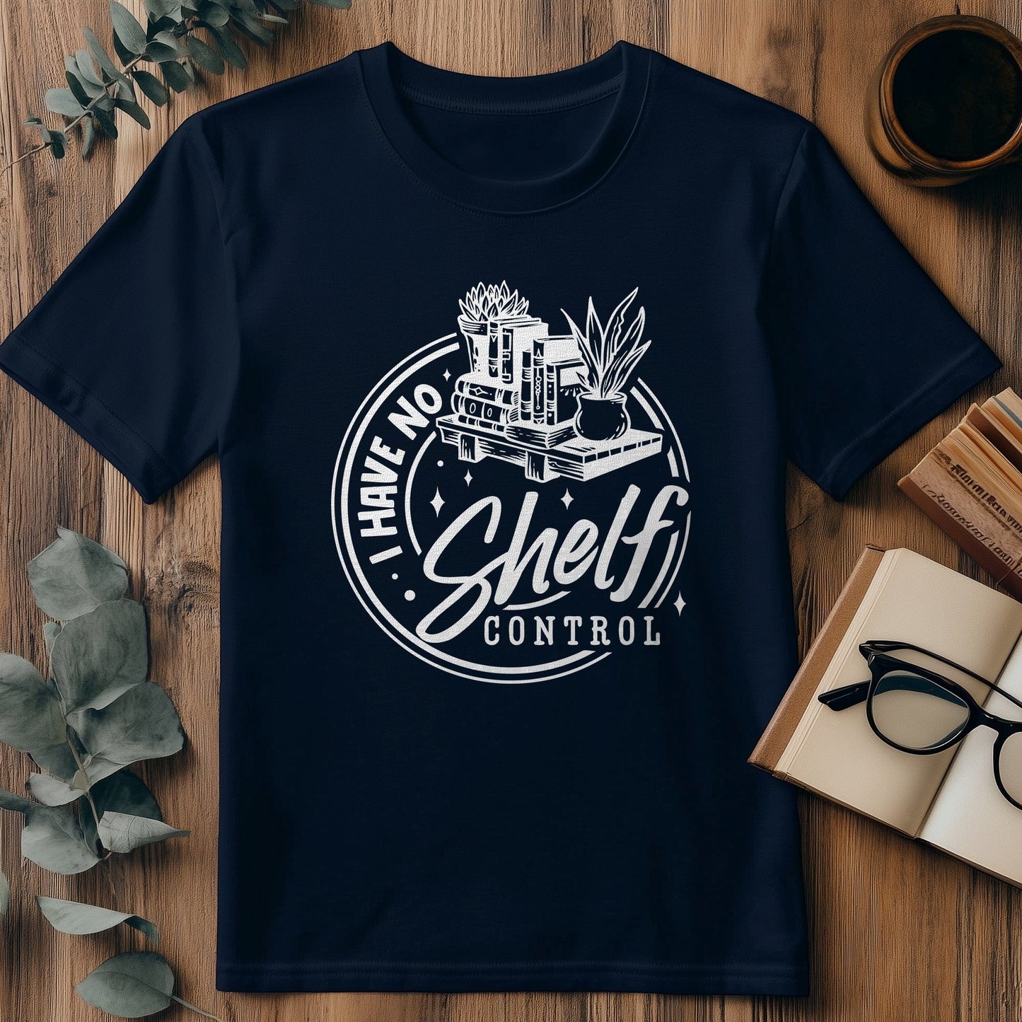 I Have No Shelf Round Wh1 T-Shirt