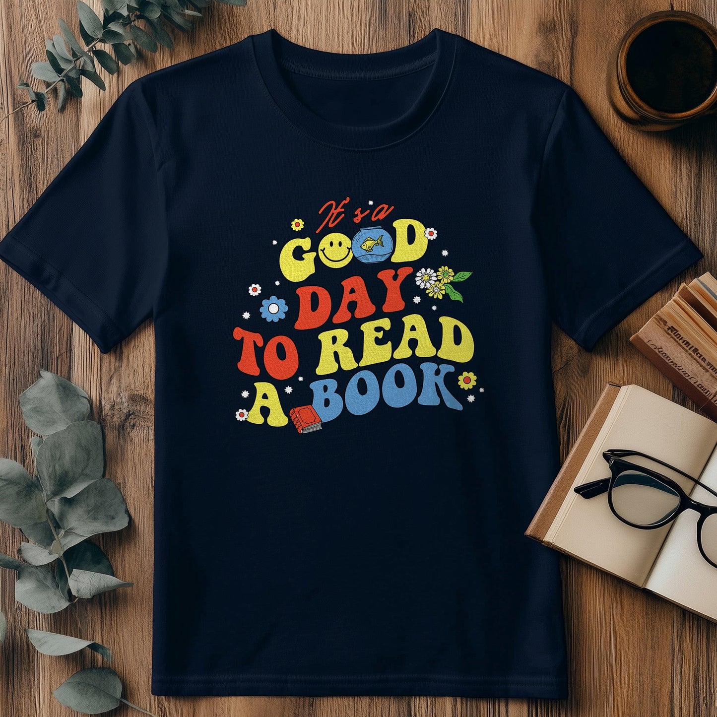 Good Day to Read T-Shirt