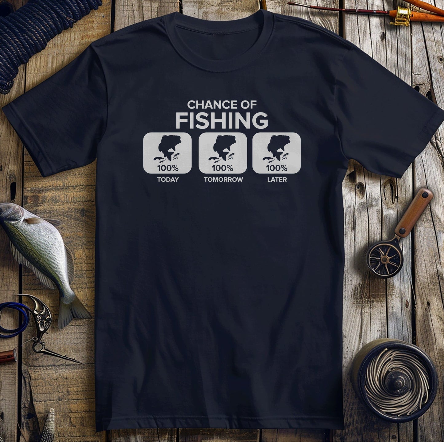 Chance of Fishing T-Shirt