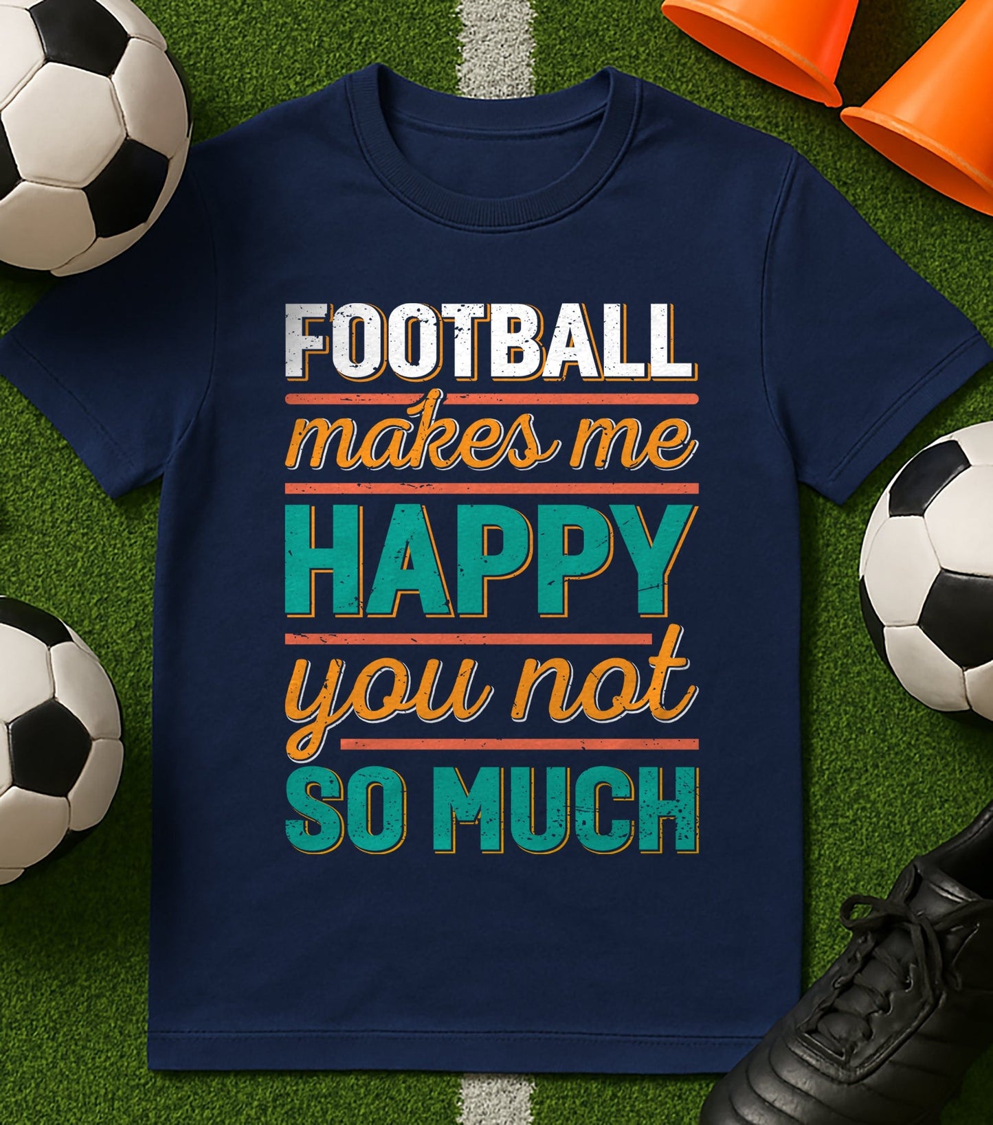 Football Makes Me T-Shirt