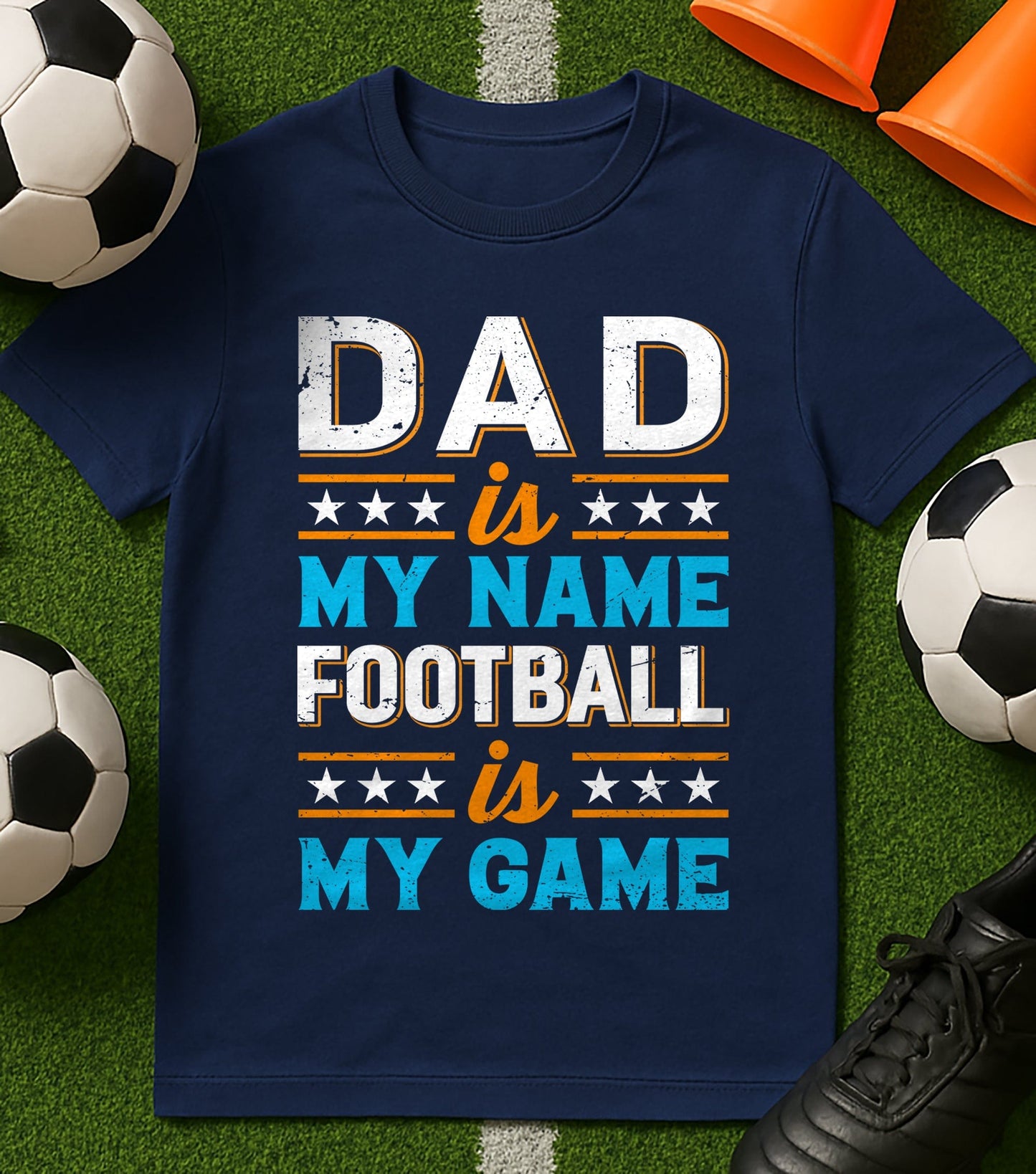 Dad is My Name, T-Shirt