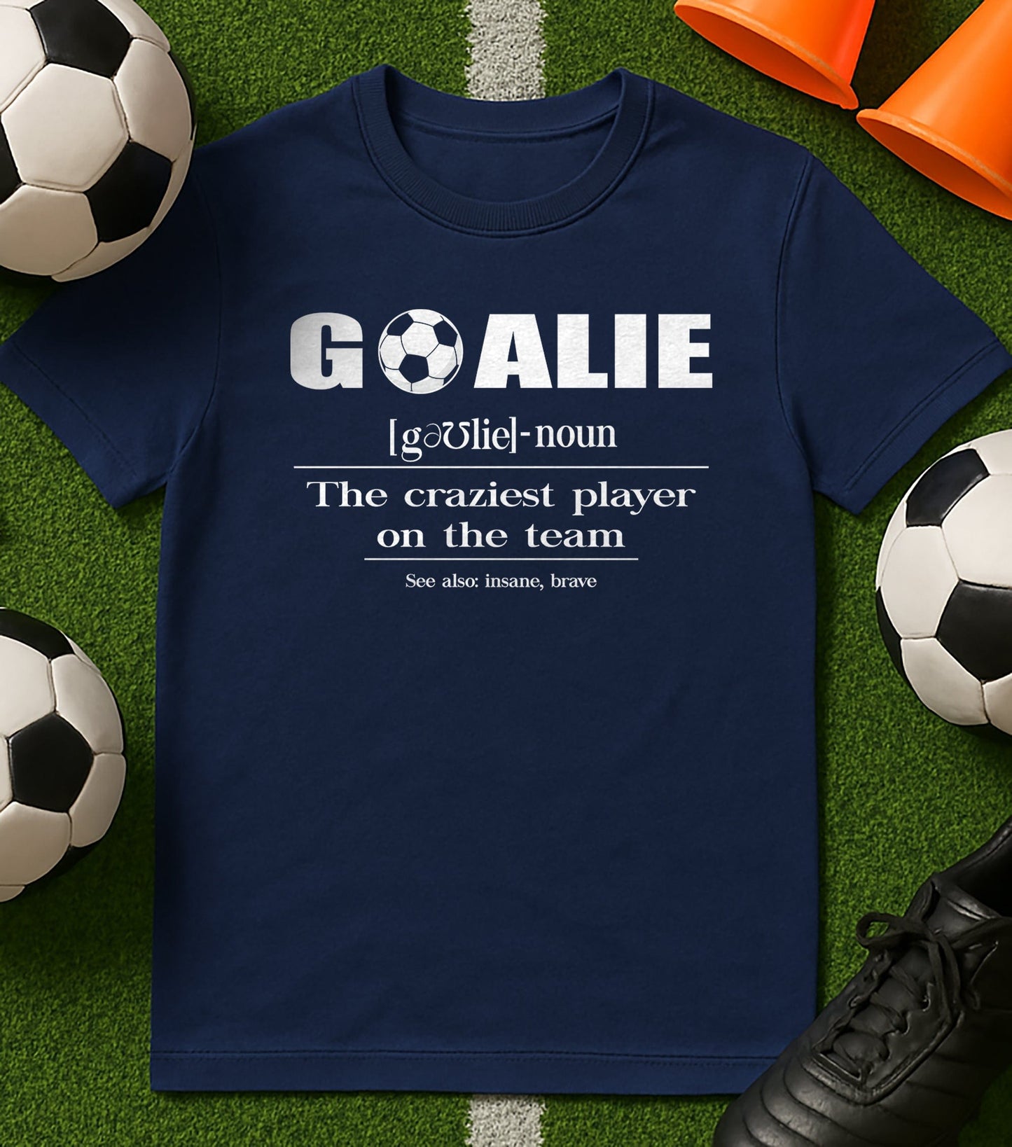 Goalie Craziest T-Shirt