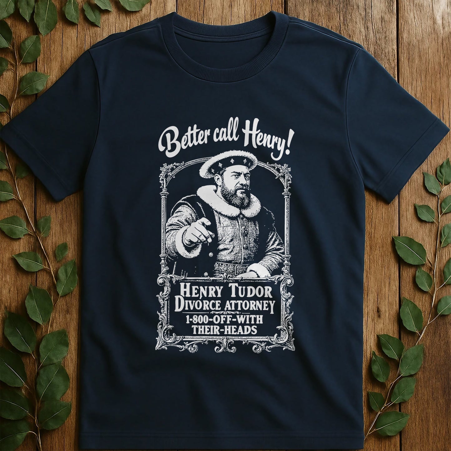 Better Call Henry T-Shirt