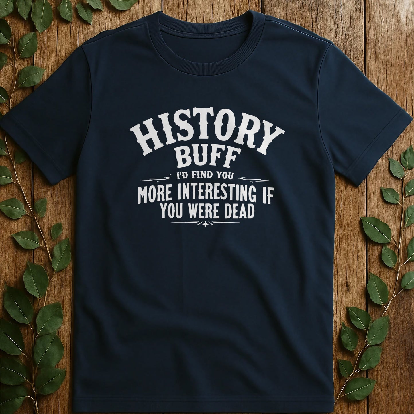History Buff T T-Shirt