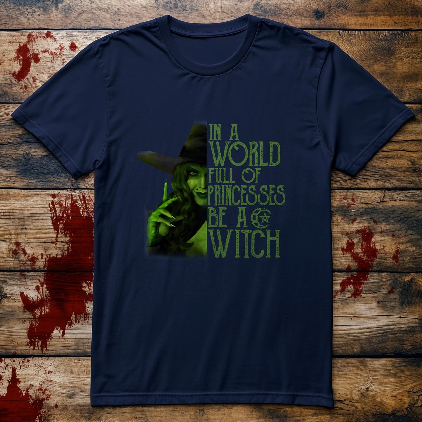 In A World Full Of Princesses Be A Witch T-shirt