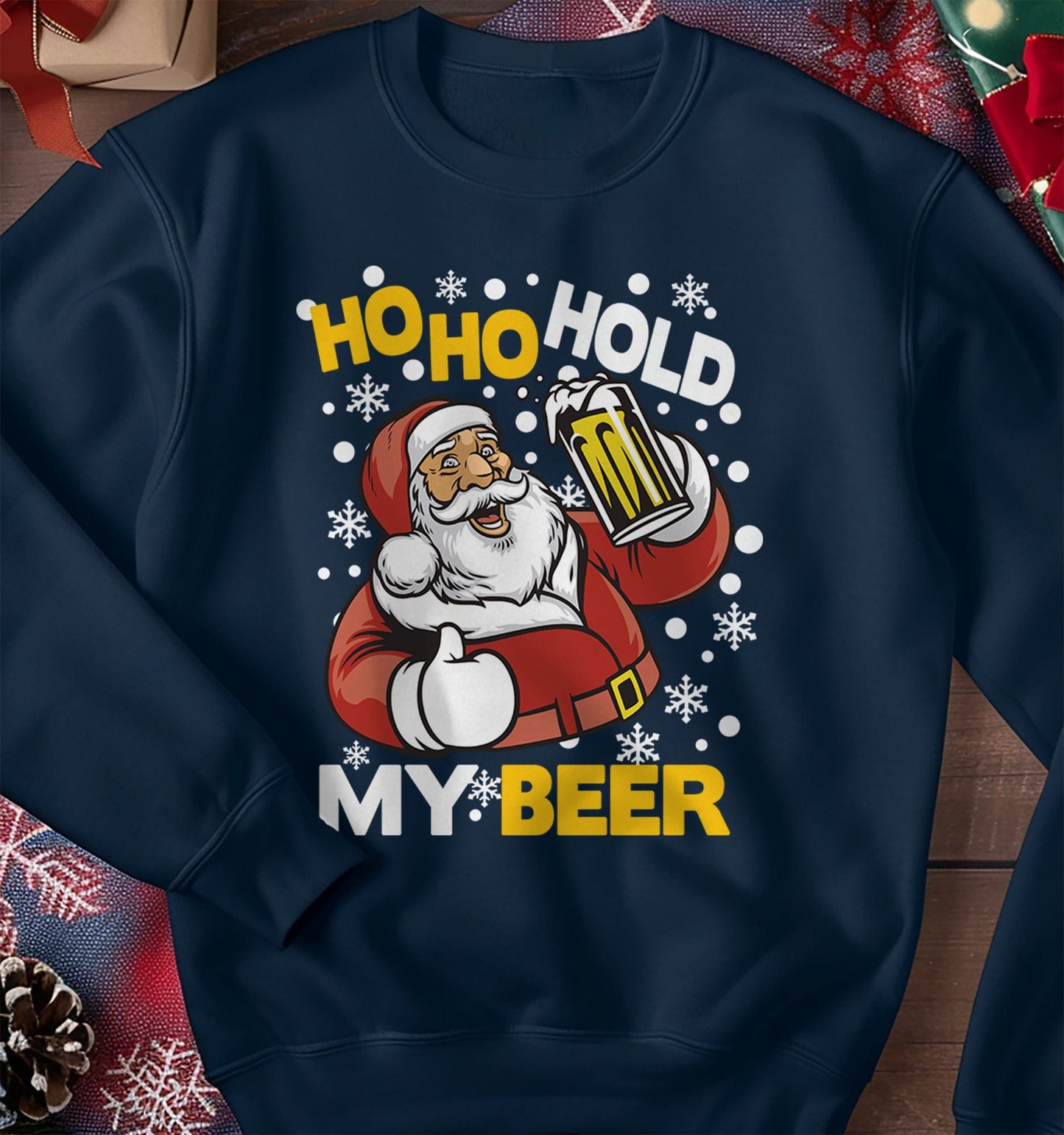 Ho Ho Hold My Beer Sweatshirt