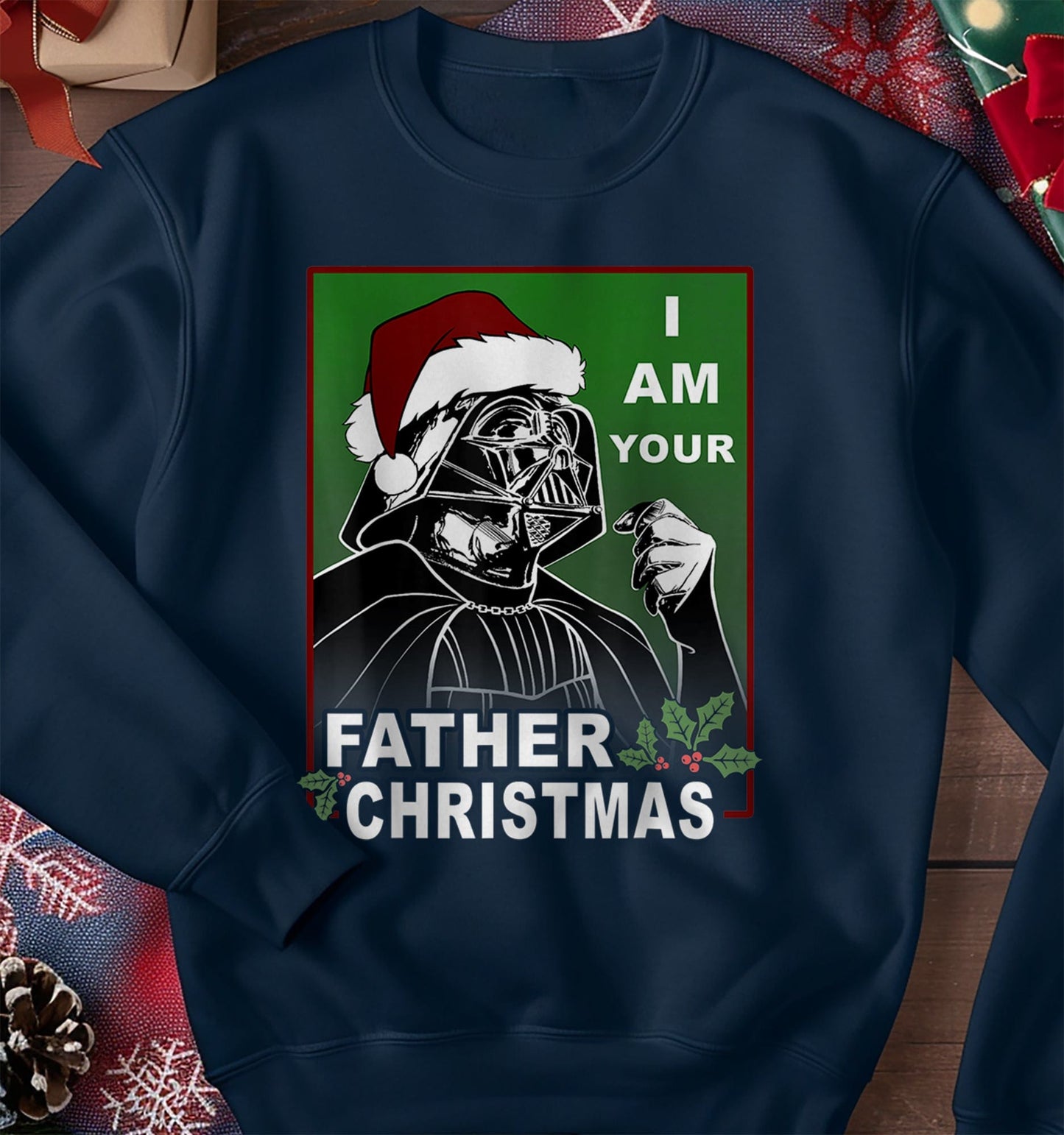 Darth Vader "I Am Your Father Christmas" Sweatshirt