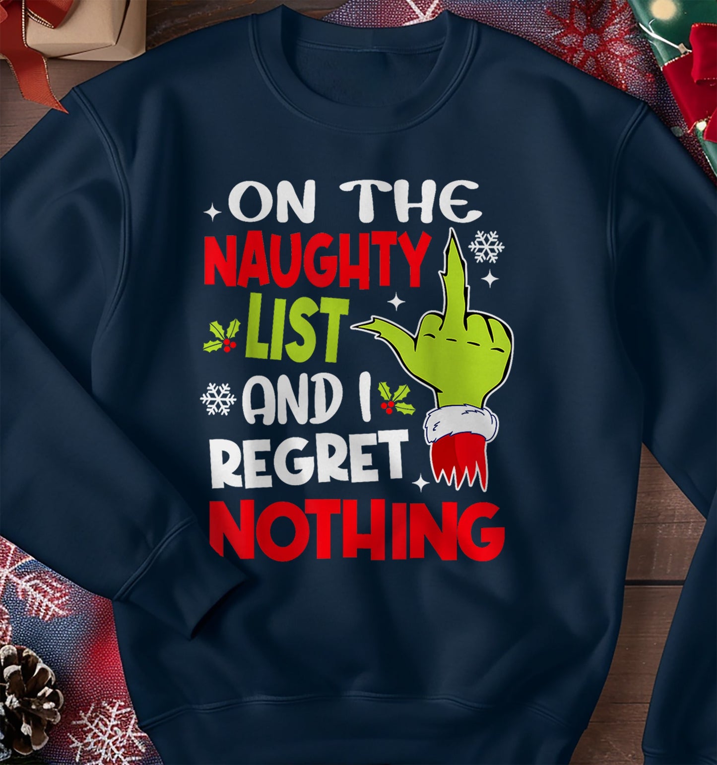 Naughty List Regrets Sweatshirt