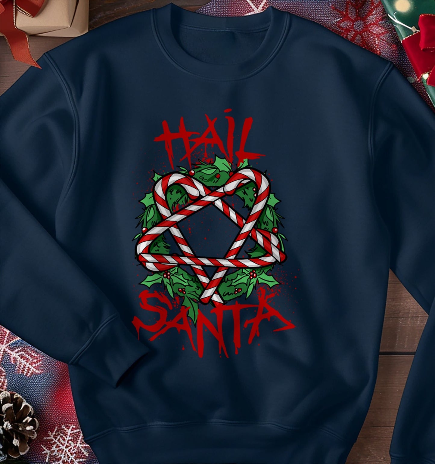 Hail Santa Sweatshirt