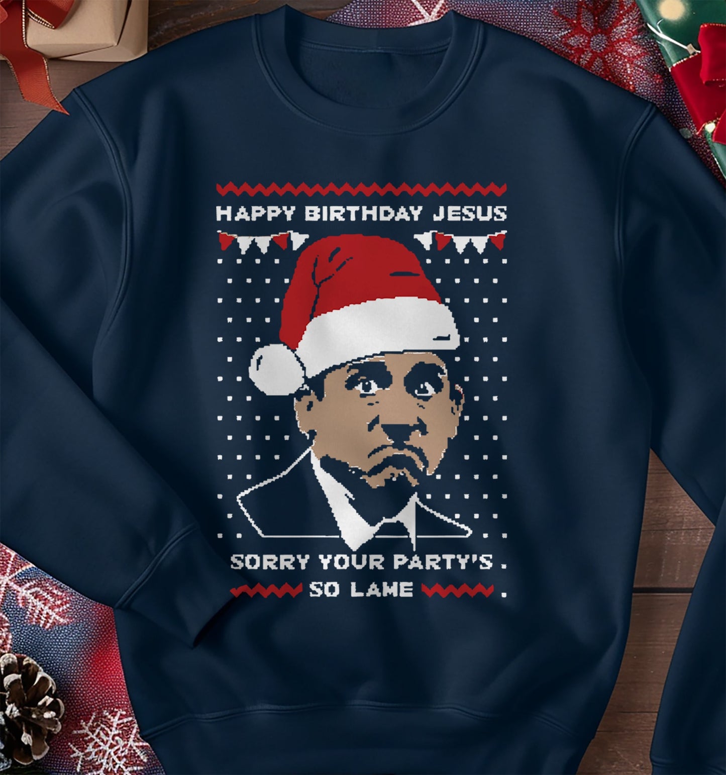 Jesus Birthday Office sweatshirt