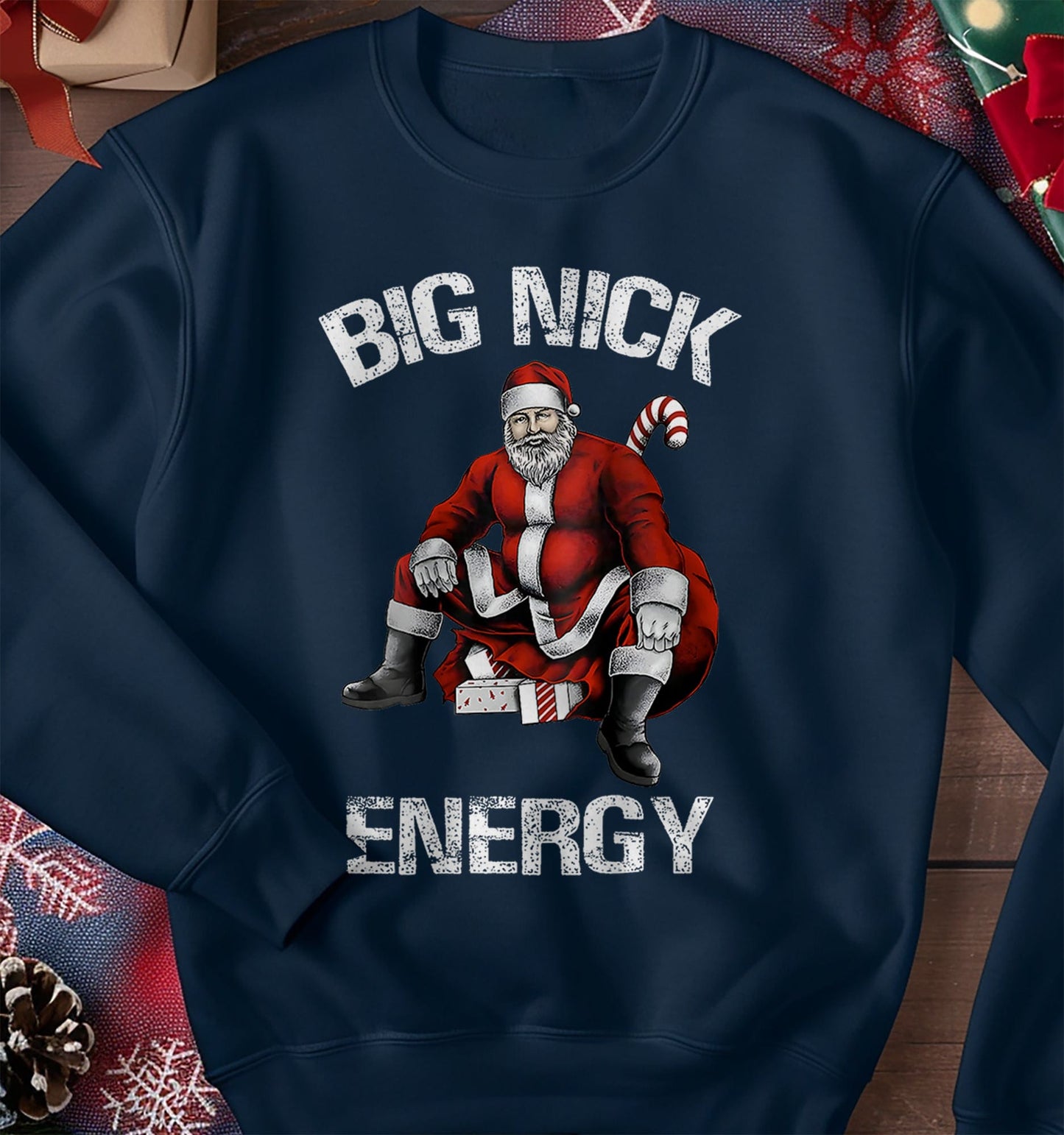 Big Nick Energy Santa Sweatshirt