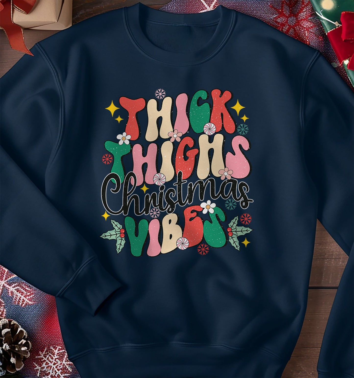 Thick Thigh Christmas Vibes Sweatshirt