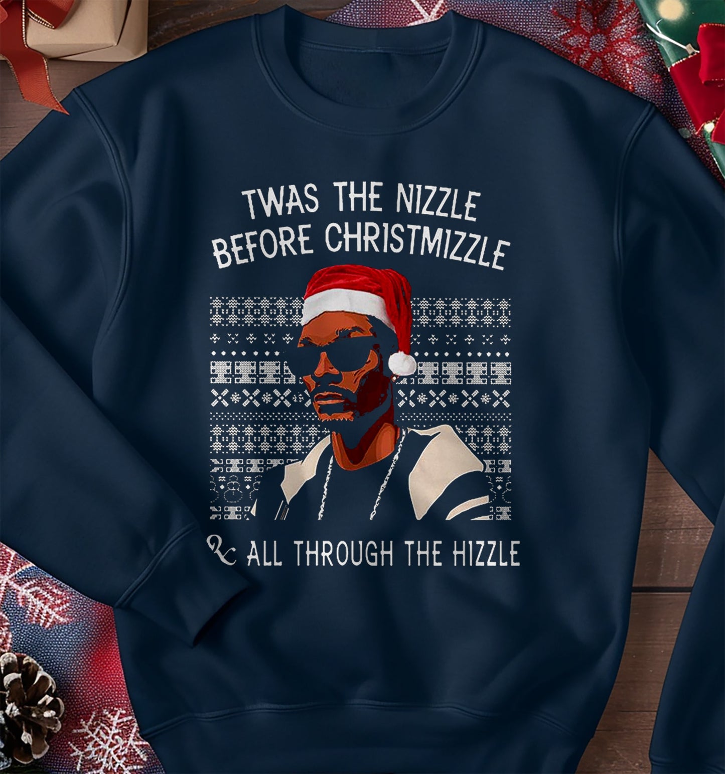 The-Nizzle-Before-Chrismizzle Sweatshirt