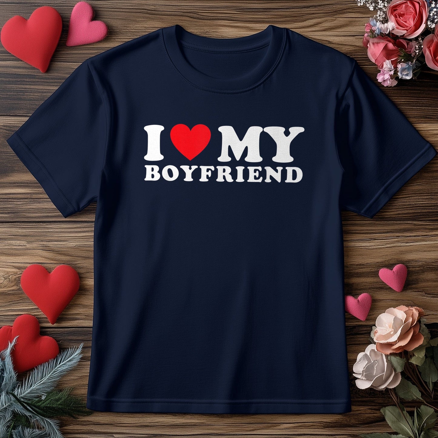 I Love My Boyfriend T-Shirt