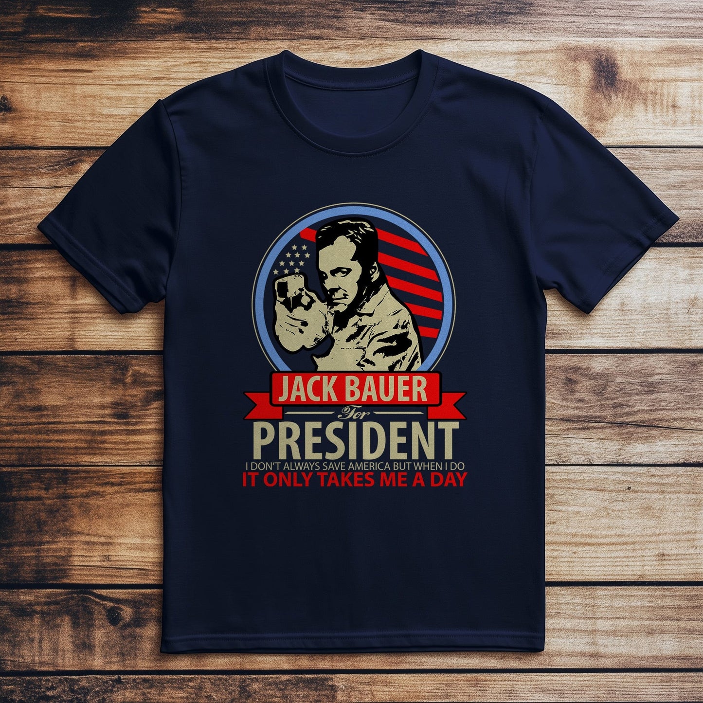 Jack Bauer for President T-shirt