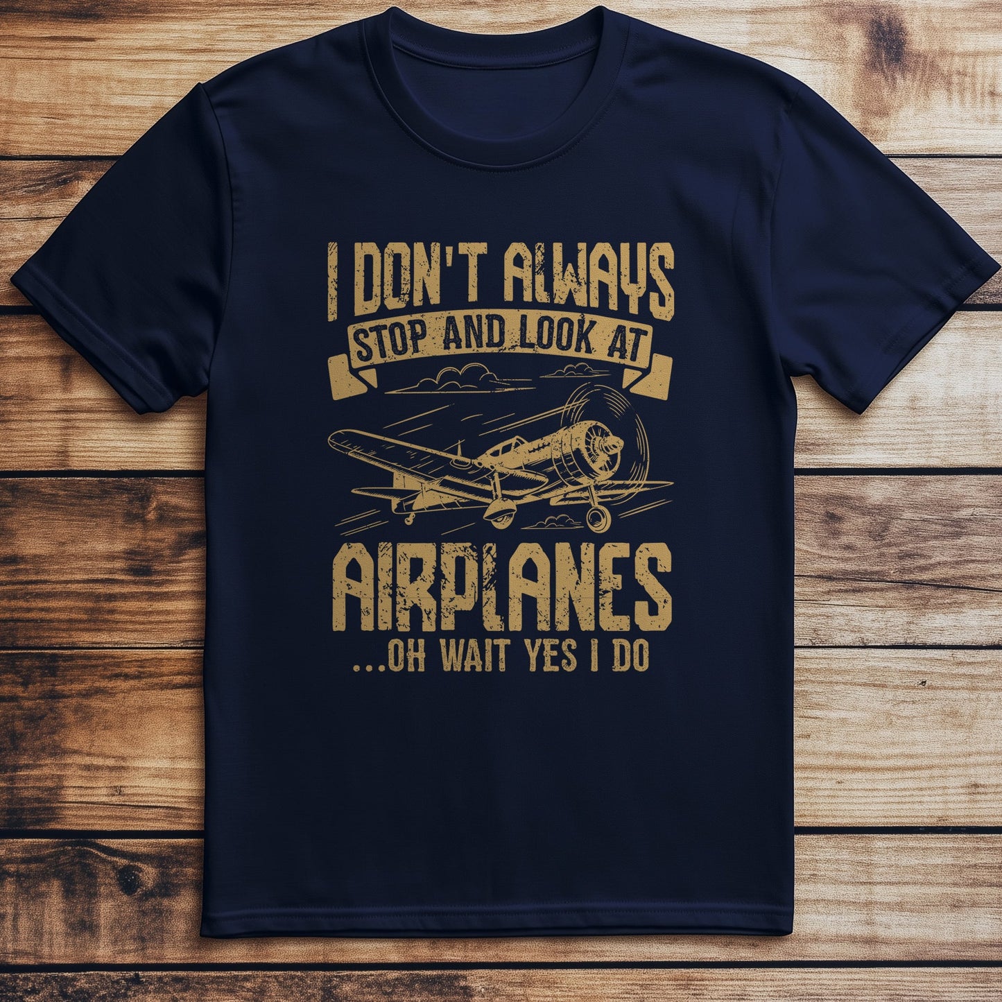 Always Stop Planes T-Shirt