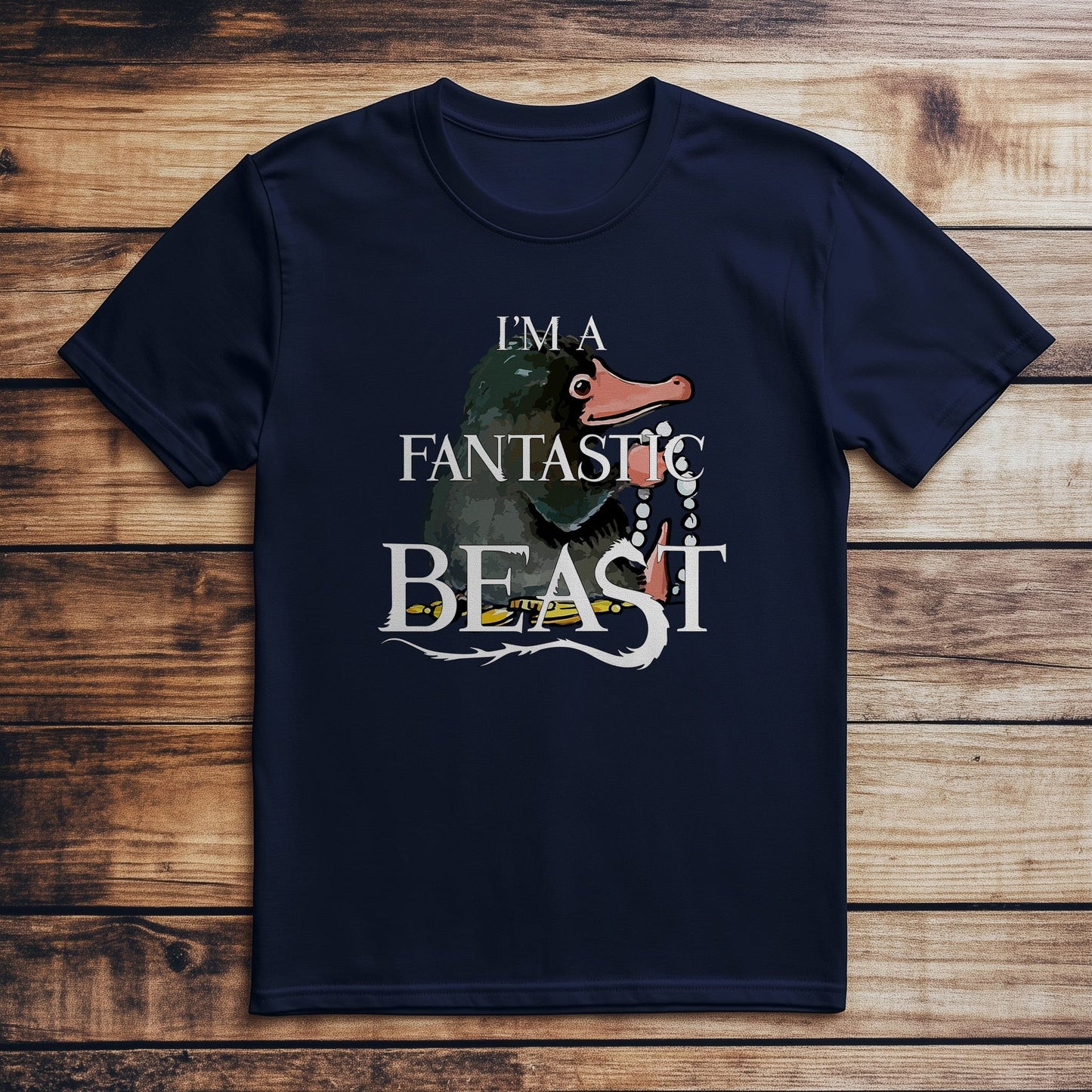 I'm a Fantastic Beast T-Shirt